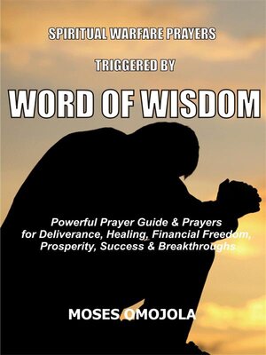 cover image of Spiritual warfare prayers triggered by word of wisdom